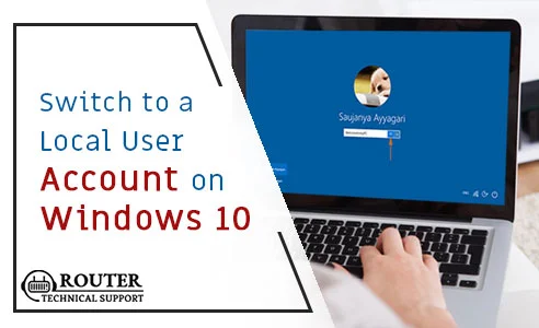 Switch to a Local User Account on Windows 10