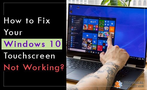 How to Fix Your Windows 10 Touchscreen Not Working?