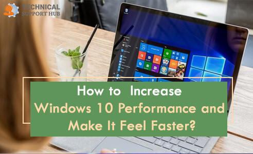 Windows 10 Performance and Make It Feel Fast