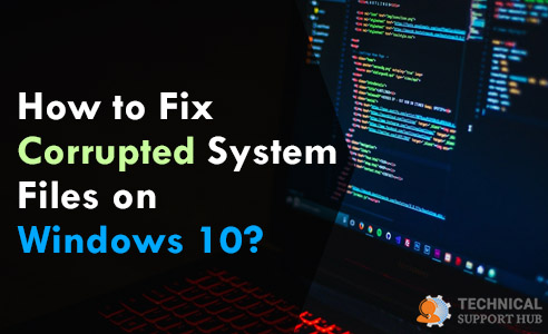 Corrupted System Files on Windows 10