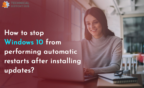 Windows 10 from performing automatic restarts after installing updates