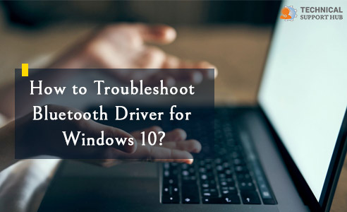 Troubleshoot Bluetooth Driver for Windows 10