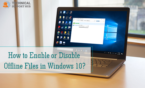 Enable or Disable Offline Files in Windows 10