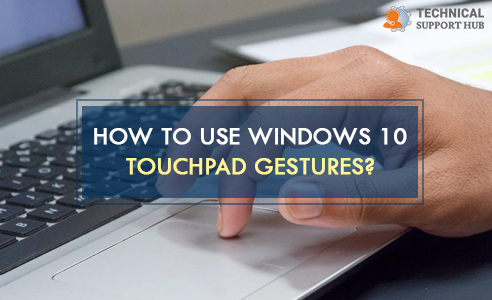 Use Windows 10 Touchpad Gestures