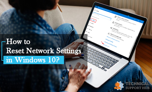 Reset Network Settings in Windows 10