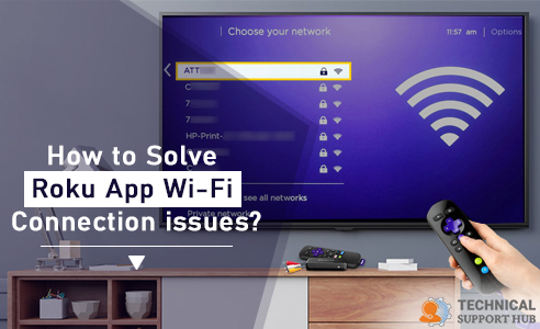 Solve Roku App Wi-Fi Connection issues
