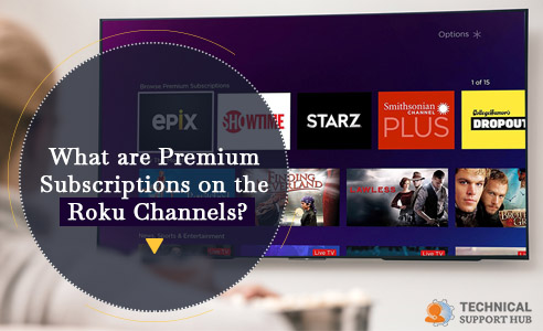 Premium Subscriptions on the Roku Channels