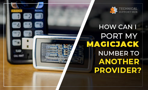 Port magicJack Number to Another Provider