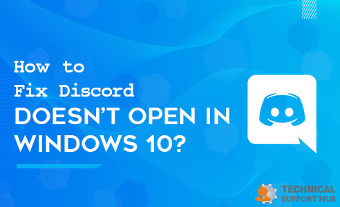 Fix Discord Doesn’t Open in Windows 10