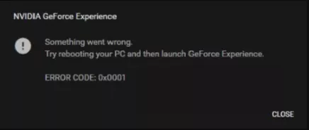 Fix NVIDIA GeForce Experience Error Code 0x0001