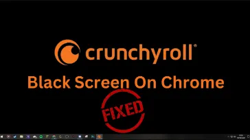 Crunchyroll Black Screen On Chrome Quick