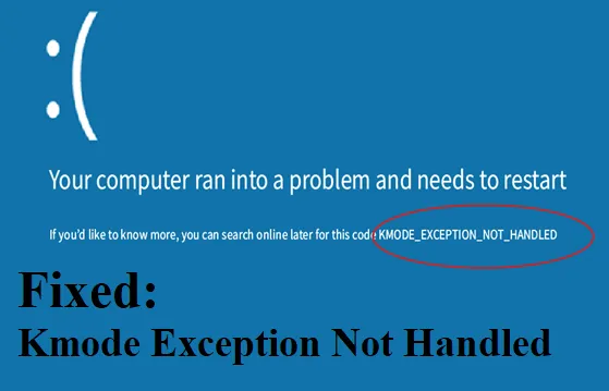 Kmode Exception Not Handled