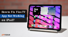 How to Fix Fios TV App Not Working on iPad