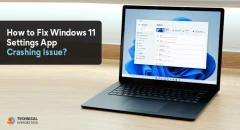 How to Fix Windows 11 Settings App Crashing Issue