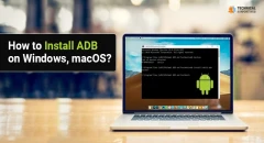 How to Install ADB on Windows, macOS
