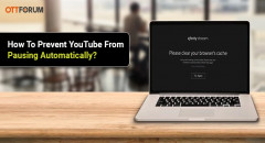 How To Prevent YouTube From Pausing Automatically