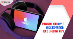 Optimizing Your Apple Music Experience  Top 5 Effective Ways
