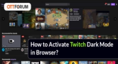 How to Activate Twitch Dark Mode in Browser?