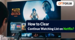 How to Clear Con tin ue Watch ing List on Netflix?