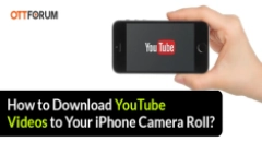 How to Download YouTube Videos to Your iPhone Camera Roll?