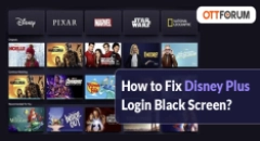 How to Fix Disney Plus Login Black Screen?