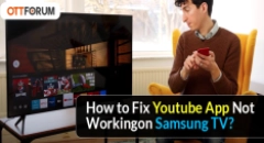 How to Fix Youtube App Not Working on Samsung TV?