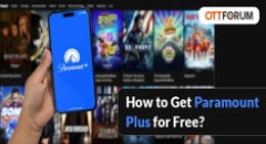 How to Get Paramount Plus for Free?