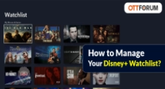 How to Manage Your Disney  Watchlist?