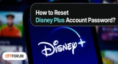 How to Reset Disney Plus Account Password?