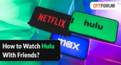 How to Watch Hulu With Friends?