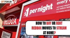 How to Buy or Rent Redbox Movies to Stream at Home?