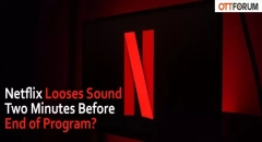 Netflix Looses Sound Two Minutes Before End of Program?