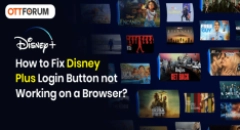 How to Fix Disney Plus Login Button not Working on a Browser?