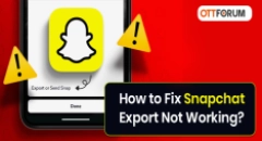 How to Fix Snapchat Export Not Working?