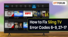 How to Fix Sling TV Error Codes 6-9  27-1?