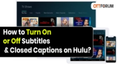 How to Turn On or Off Subtitles   Closed Captions on Hulu?