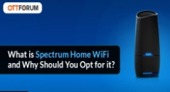 What is Spectrum Home WiFi and Why Should You Opt for it?