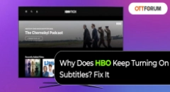 Why Does HBO Keep Turning On Subtitles?