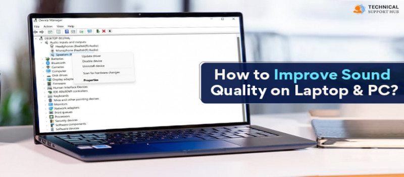 How to Improve Sound Quality on Laptop & PC