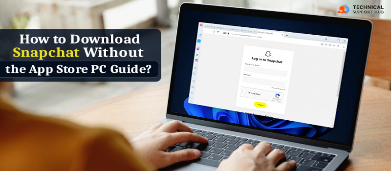 How to Download Snapchat Without the App Store PC Guide