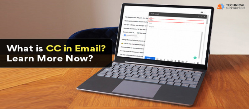 What is CC in Email? Learn More Now