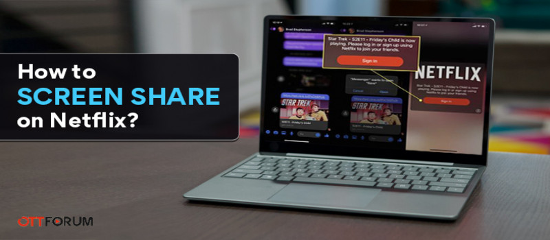 How to Screen Share on Netflix