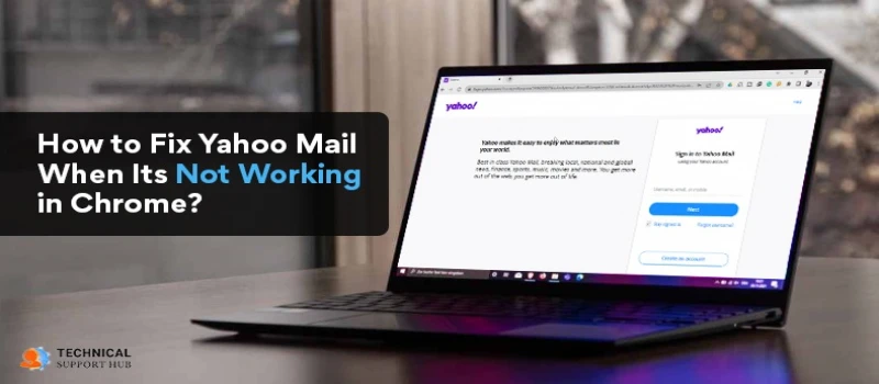 How to Fix Yahoo Mail When Its Not Working in Chrome