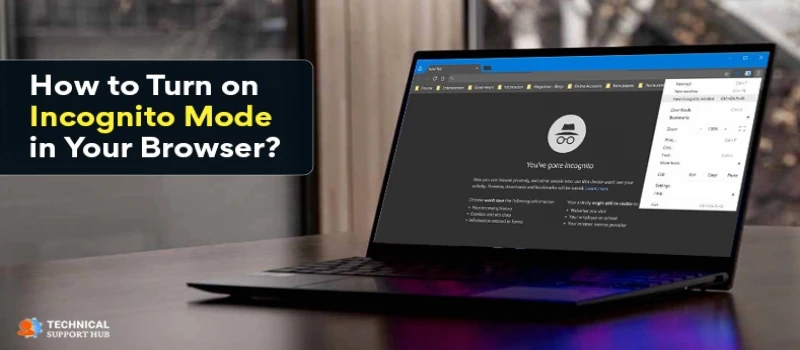 How to Turn on Incognito Mode in Your Browser