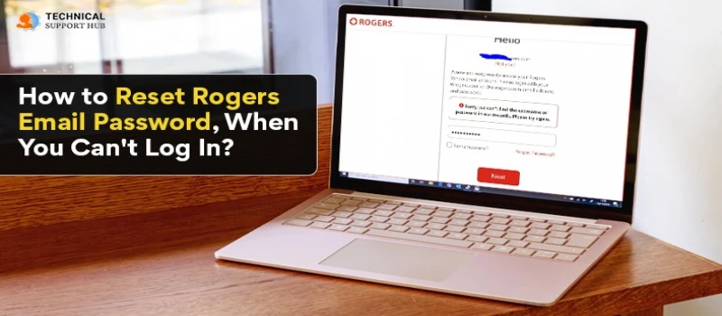 How to Reset Rogers Email Password When You Can not Log In
