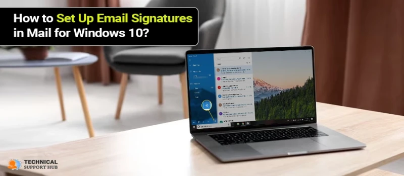 How to Set Up Email Signatures in Mail for Windows 10