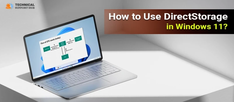 How to Use DirectStorage in Windows 11