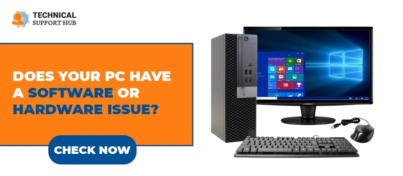 Want To Know If Your PC Has a Software or Hardware Issue? Check This