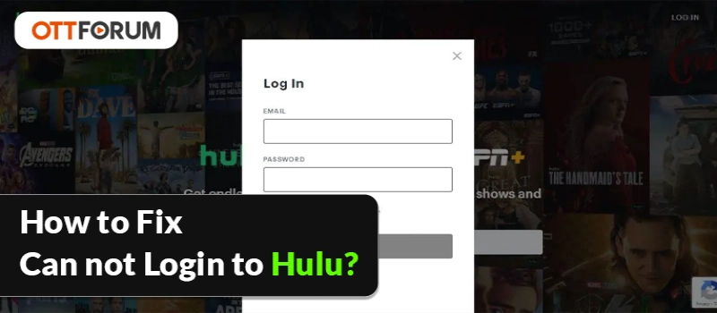 How to Fix Can not Login to Hulu?