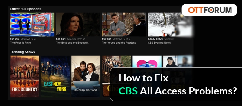 How to Fix CBS All Access Problems?